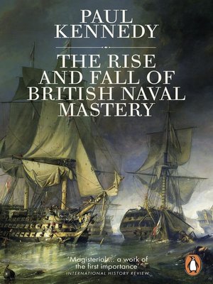 cover image of The Rise and Fall of British Naval Mastery